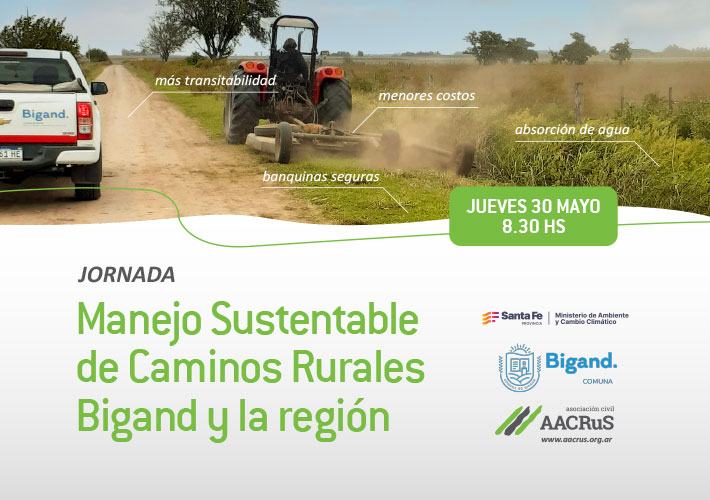 Jornada Manejo Sustentable de Caminos Rurales Bigand 2024